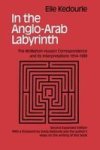 In the Anglo-Arab Labyrinth: The McMahon-Husayn Correspondence and its Interpretations 1914-1939