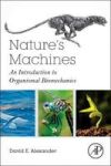 Nature& 39 S Machines - An Introduction To Organismal Biomechanics Paperback