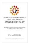 21 Days To A New Healthy You Drink Your Way Thin Smoothie Fast Hardcover