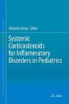 Systemic Corticosteroids For Inflammatory Disorders In Pediatrics Hardcover 2015 Ed.