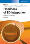 Handbook Of 3d Integration Volume 3