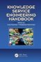 Knowledge Service Engineering Handbook   Paperback