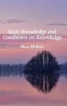 Basic Knowledge And Conditions On Knowledge Hardcover Hardback Ed.