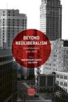 Beyond Neoliberalism - Social Analysis After 1989 Hardcover 1st Ed. 2017