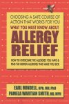 What You Must Know About Allergy Relief - How To Overcome The Allergies You Have & Discover The Ones You Are Not Aware Of