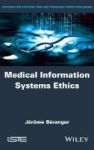 Medical Information Systems Ethics Hardcover