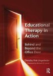 Educational Therapy in Action - Behind and Beyond the Office Door Paperback