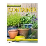 The Home Gardener Series: Container Gardens