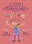 Ms. Whisk& 39 S Kindergarten Magic Through Food - Egypt Hardcover