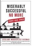 Miserably Successful No More - Power Over Stress Hardcover
