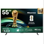 Hisense Pro 55" 140CM 60HZ MINI LED Tv 55U6Q