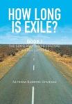 How Long Is Exile? - Book I: The Song And Dance Festival Of Free Latvians Hardcover