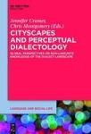 Cityscapes And Perceptual Dialectology - Global Perspectives On Non-linguists& 39 Knowledge Of The Dialect Landscape Hardcover