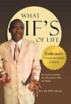 What If& 39 S Of Life - Second Guessing The Decisions That We Made Hardcover