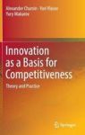 Innovation As A Basis For Competitiveness - Theory And Practice Hardcover 1ST Ed. 2017