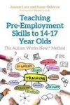 Teaching Pre-employment Skills To 1417-YEAR-OLDS: The Autism Works Now Method