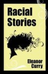 Racial Stories Hardcover