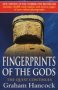 Fingerprints Of The Gods - The Quest Continues   Paperback Reprint Large Format Ed