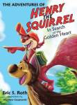 The Adventures Of Henry The Squirrel