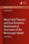 Mean Field Theories And Dual Variation - Mathematical Structures Of The Mesoscopic Model Hardcover 2ND Ed. 2015