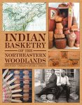 Indian Basketry Of The Northeastern Woodlands