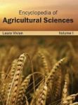 Encyclopedia Of Agricultural Sciences - Volume I Hardcover