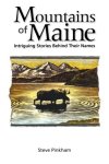 The Mountains Of Maine: Intriguing Stories Behind Their Names