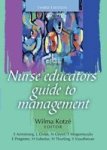Nurse Educators' Guide To Management - Wilma Kotz Paperback