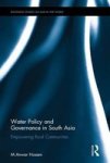 Water Policy And Governance In South Asia - Empowering Rural Communities Hardcover