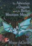 The Adventure Of Dragoon And The Becker Mountain Mamas