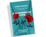 A Dangerous Love
