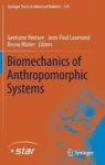 Biomechanics Of Anthropomorphic Systems Hardcover 1ST Ed. 2019