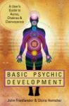 Basic Psychic Development - A User& 39 S Guide To Auras Chakras & Clairvoyance Paperback New Edition