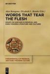 Words That Tear The Flesh - Essays On Sarcasm In Medieval And Early Modern Literature And Cultures Hardcover