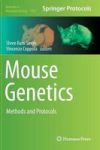 Mouse Genetics - Methods And Protocols Hardcover 2014 Ed.