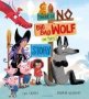 There Is No Big Bad Wolf In This Story   Paperback