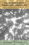 The Morphosyntax-phonology Connection - Locality And Directionality At The Interface Hardcover