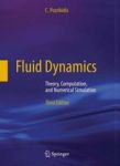 Fluid Dynamics 2017 - Theory Computation And Numerical Simulation Hardcover 3rd Revised Edition