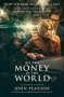 All The Money In The World Paperback Film Tie-in Edition