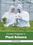 Current Progress In Plant Science Hardcover