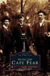 Along The Cape Fear Hardcover