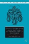 Contextualizing The Muslim Other In Medieval Christian Discourse Hardcover New