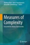 Measures Of Complexity - Festschrift For Alexey Chervonenkis Hardcover 1ST Ed. 2015
