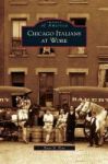 Chicago Italians At Work Hardcover