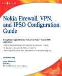 Nokia Firewall Vpn And Ipso Configuration Guide
