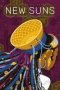 New Suns - Original Speculative Fiction By People Of Color Paperback