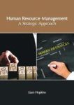 Human Resource Management: A Strategic Approach Hardcover