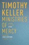 Ministries Of Mercy - Learning To Care Like Jesus Paperback