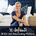30-MINUTE Body 360 Rebounding Workout