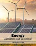 Energy: Exploration And Conversion Hardcover